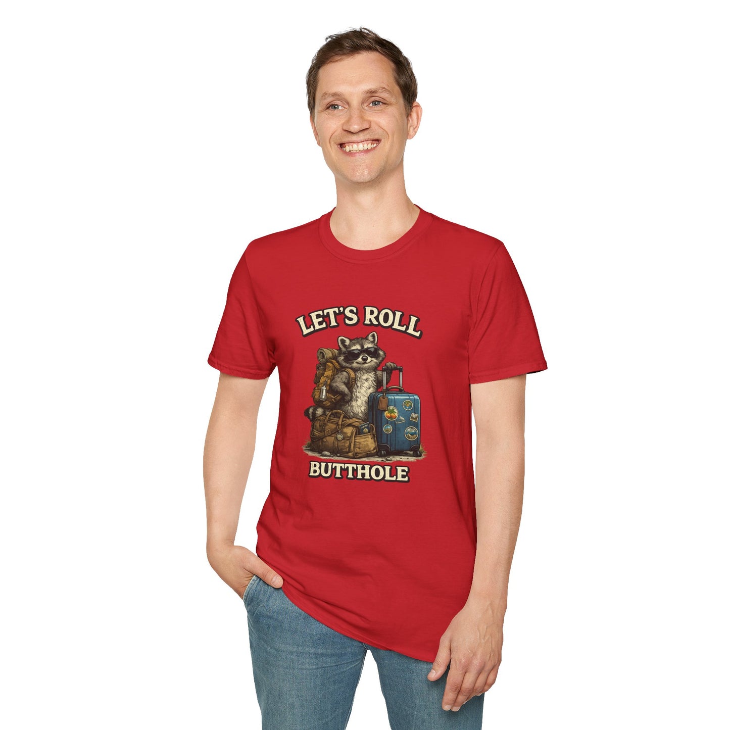 Unisex Raccoon "Let's Roll Butthole" Softstyle T-Shirt