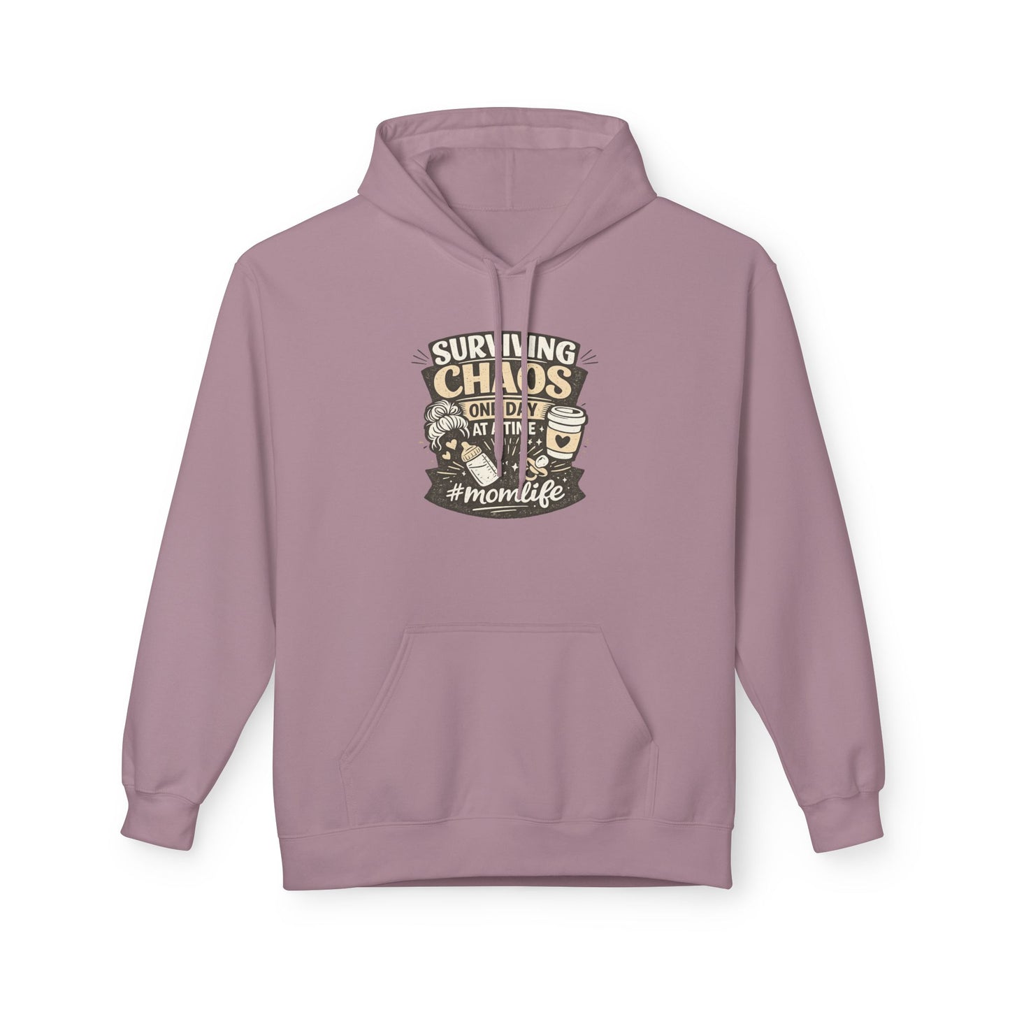 Mom Life Hoodie — “Surviving Chaos One Day At A Time” Graphic