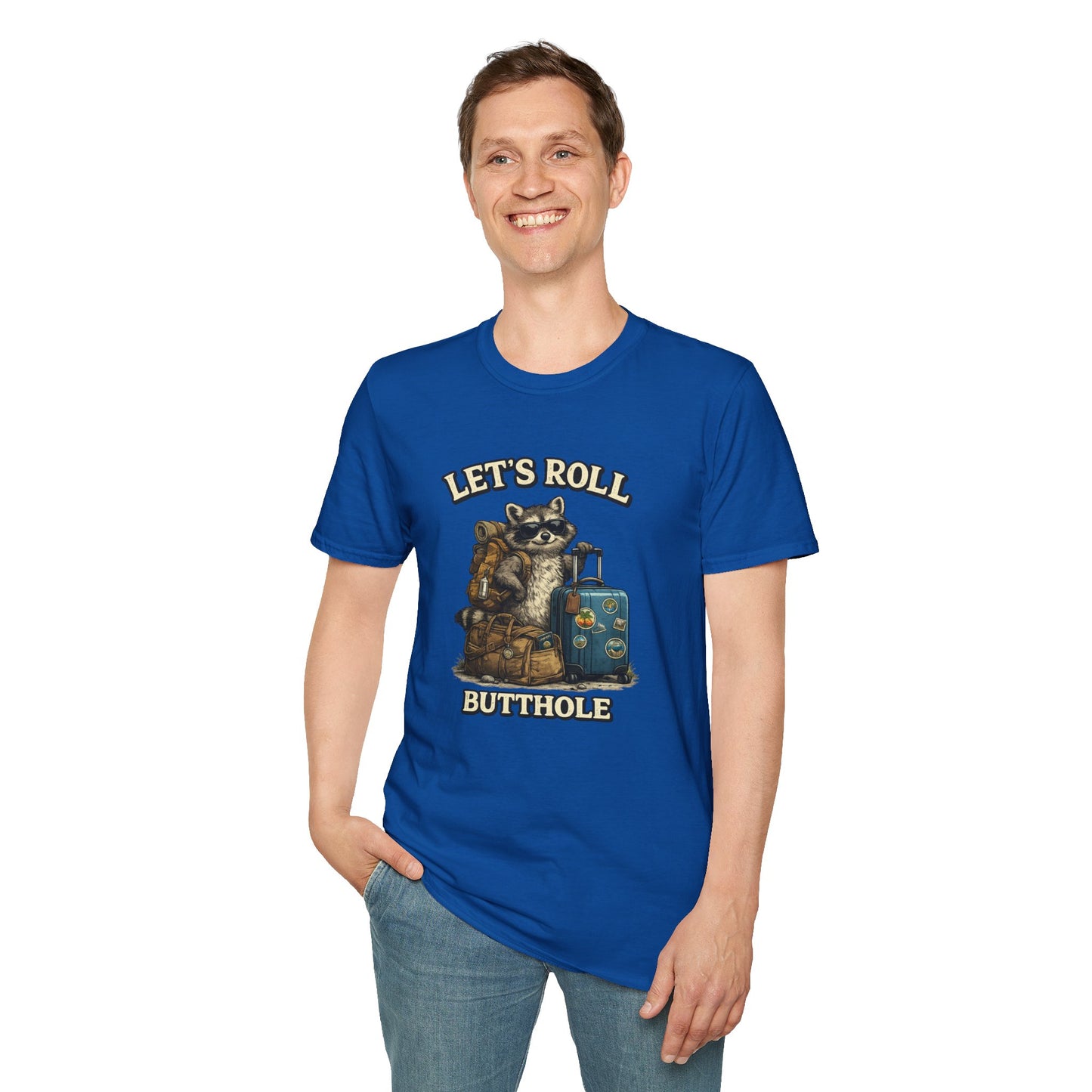 Unisex Raccoon "Let's Roll Butthole" Softstyle T-Shirt