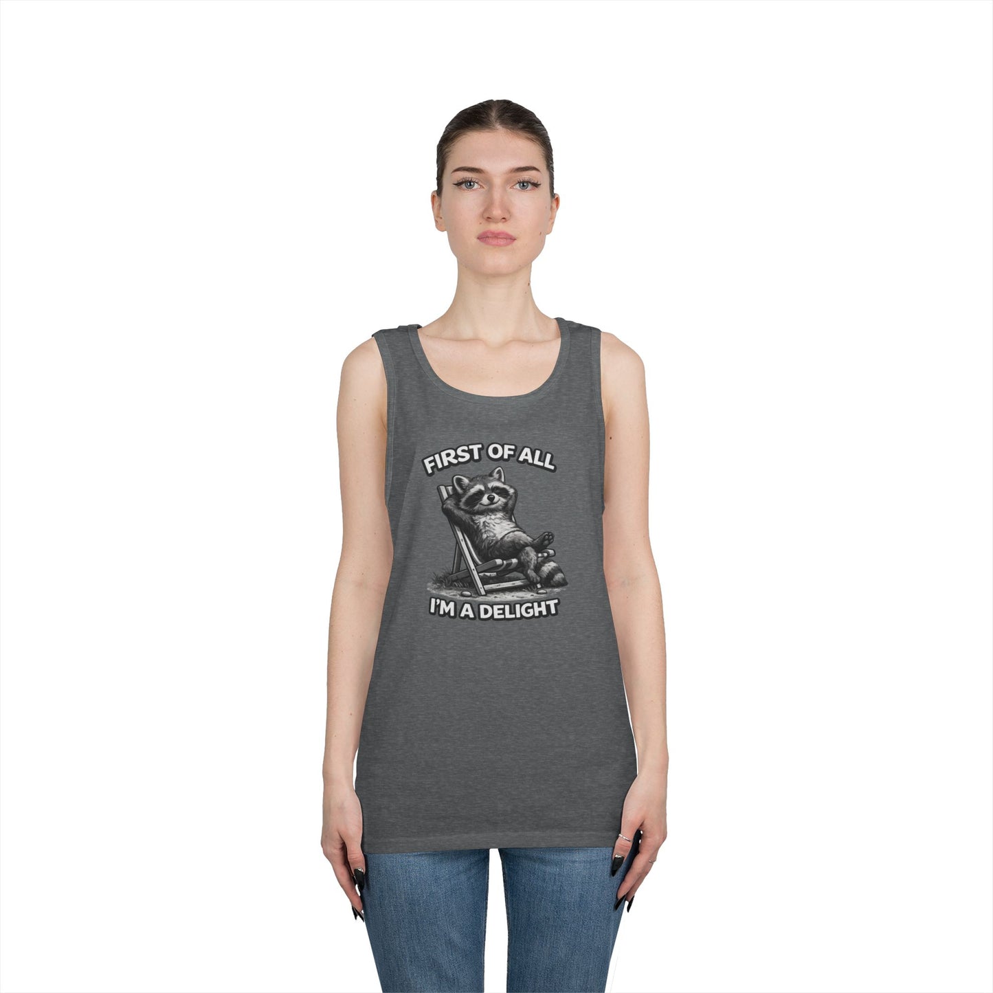 Tank Top — Relaxed Raccoon "First of All I'm a Delight" Graphic