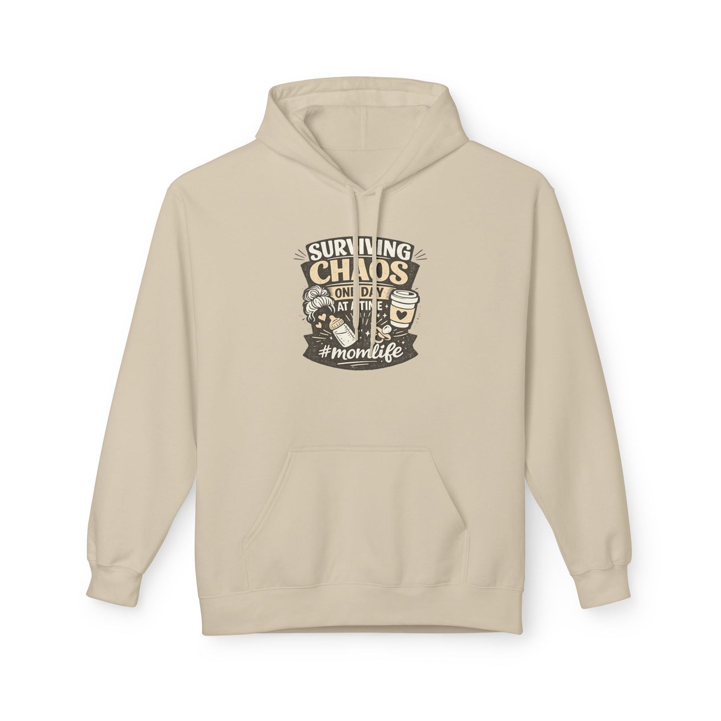 Mom Life Hoodie — “Surviving Chaos One Day At A Time” Graphic