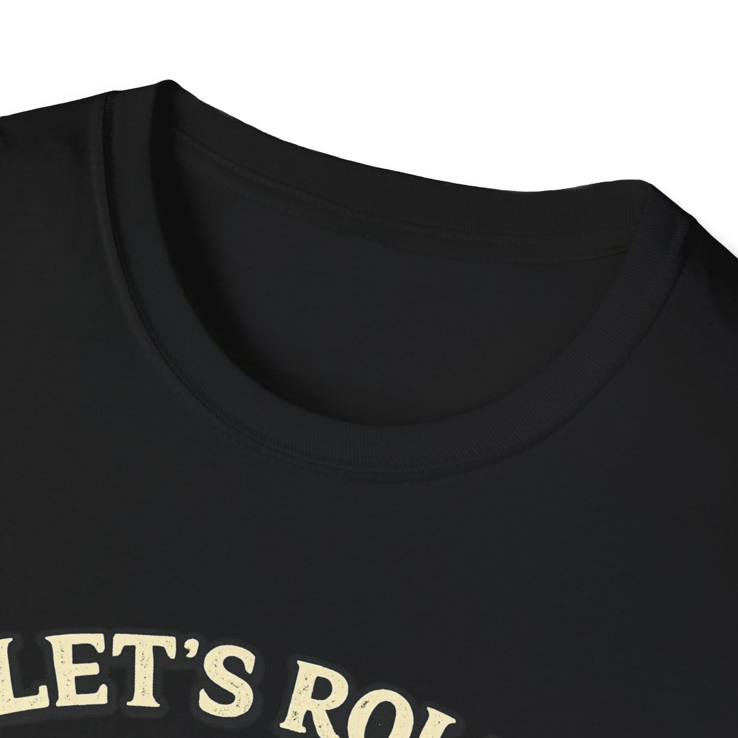Unisex Raccoon "Let's Roll Butthole" Softstyle T-Shirt