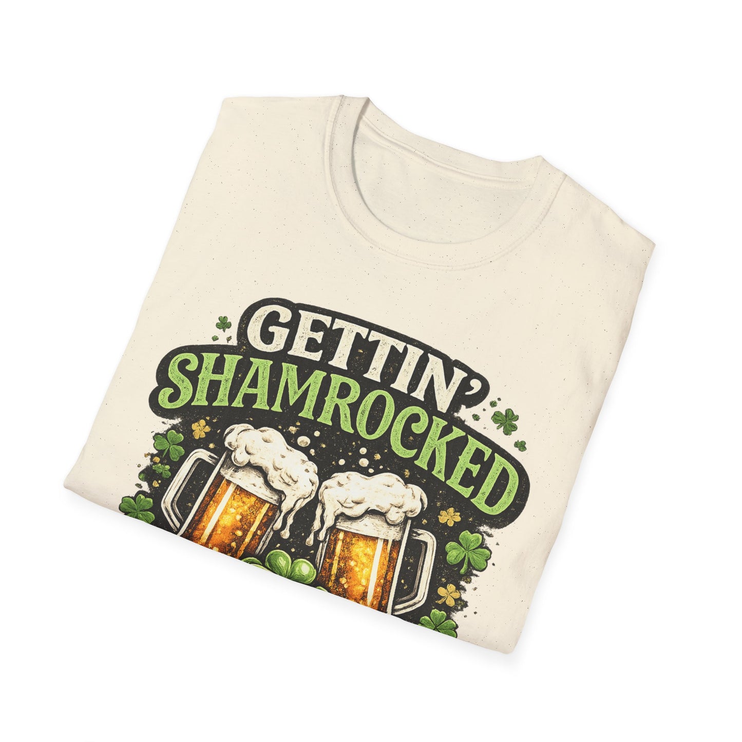 Getting Shamrocked St. Patty's Day T-Shirt