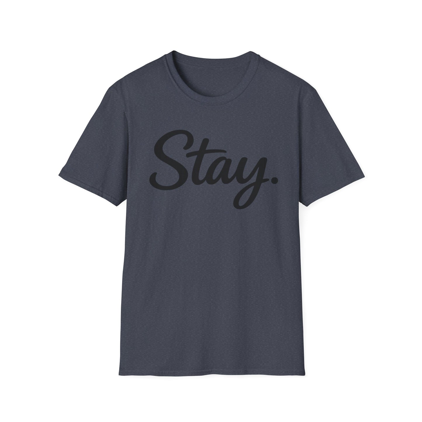 Stay. T-Shirt — 988 Suicide & Crisis Lifeline Awareness Tee