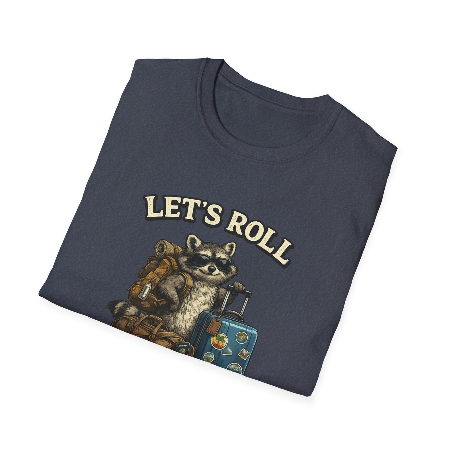 Unisex Raccoon "Let's Roll Butthole" Softstyle T-Shirt