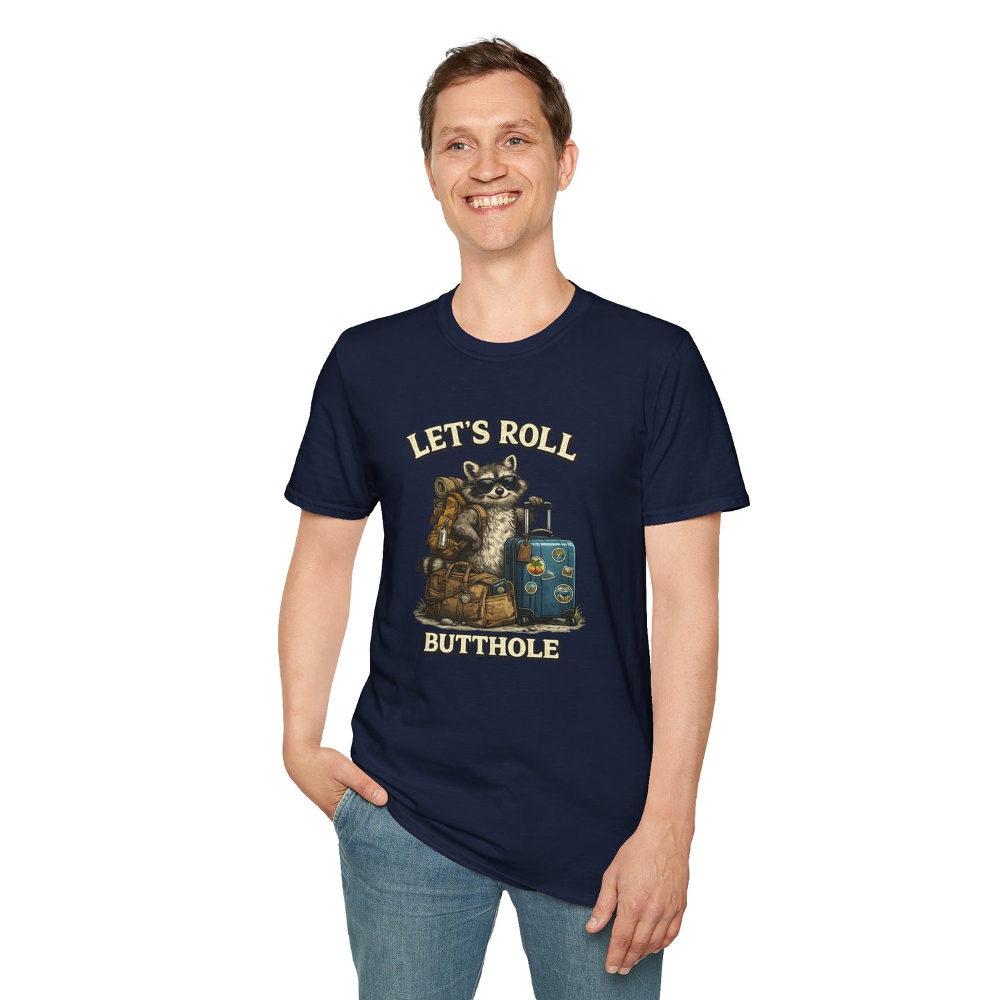 Unisex Raccoon "Let's Roll Butthole" Softstyle T-Shirt