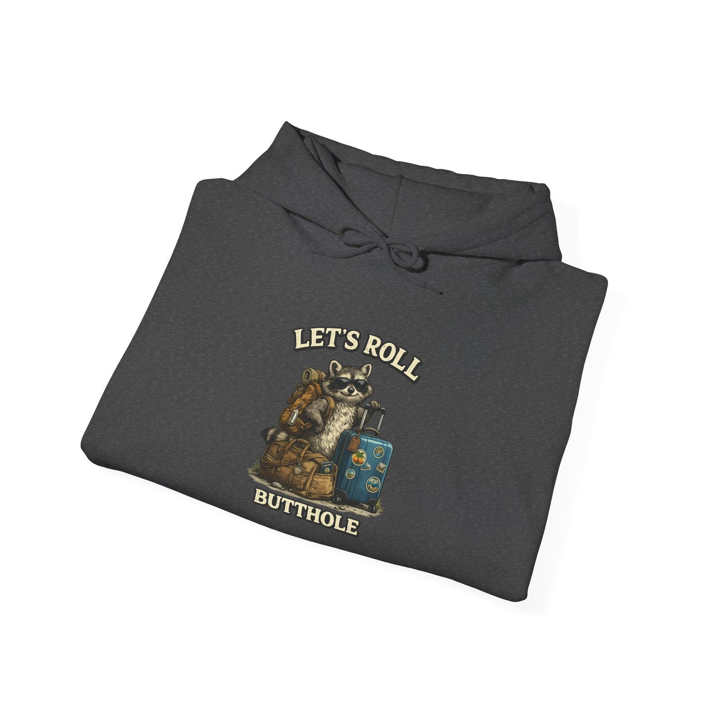 Unisex Raccoon "Let's Roll Butthole" Heavy Blend™ Hooded Sweatshirt