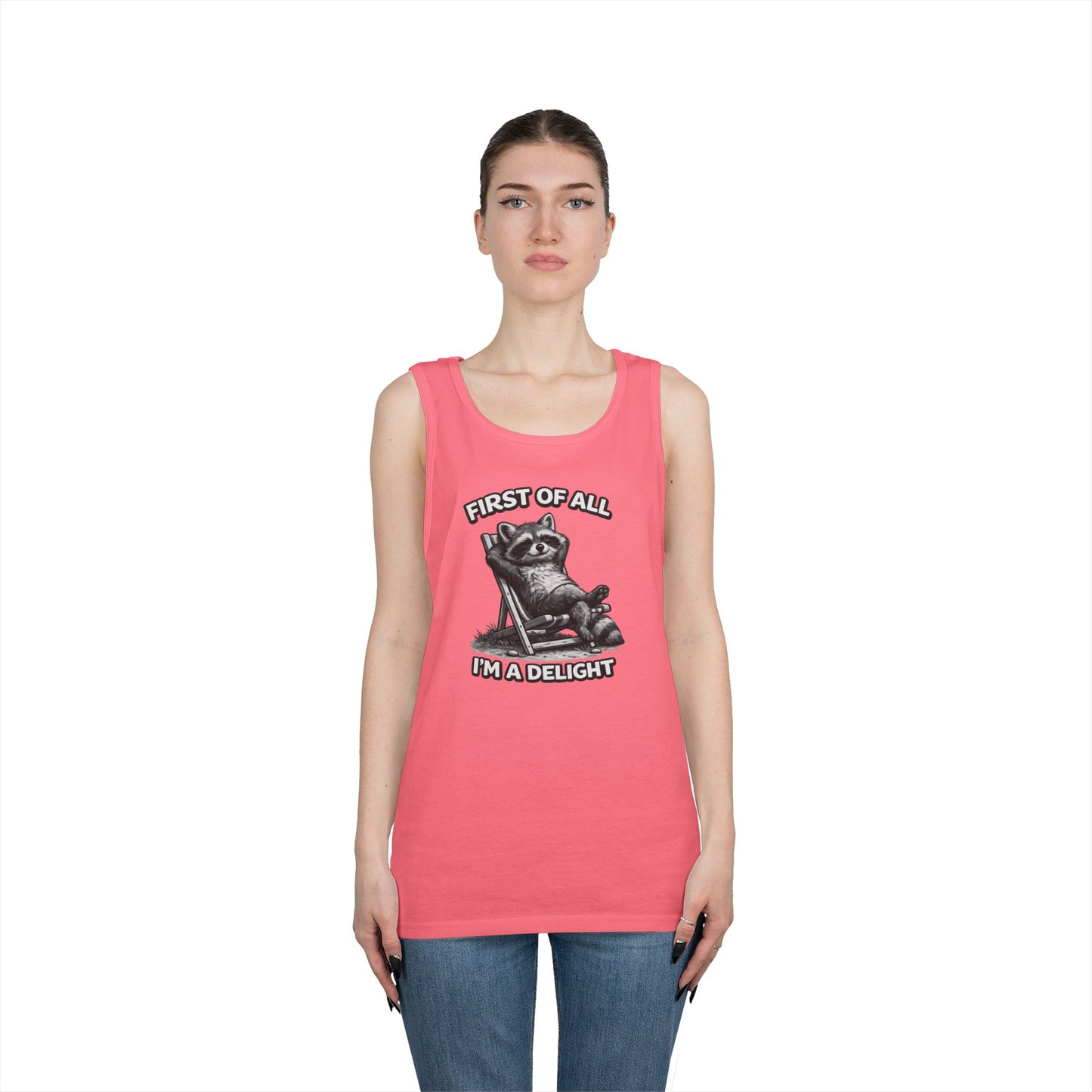 Tank Top — Relaxed Raccoon "First of All I'm a Delight" Graphic