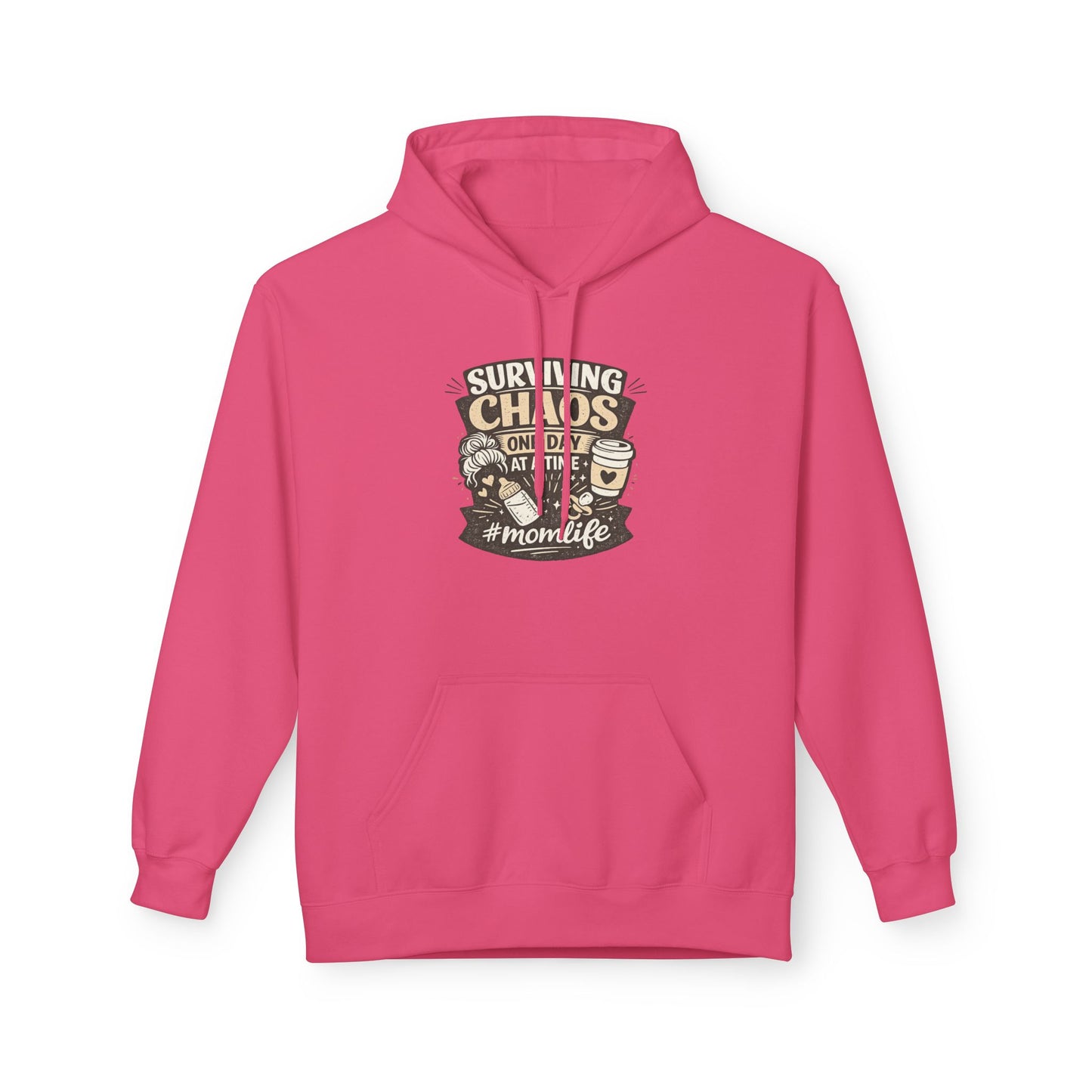 Mom Life Hoodie — “Surviving Chaos One Day At A Time” Graphic