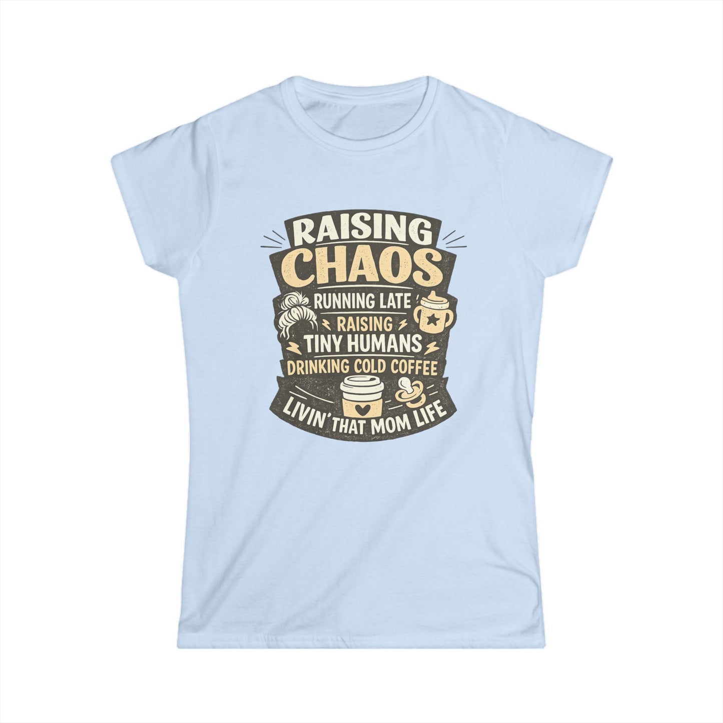 Raising Chaos Mom T-Shirt – "Raising Tiny Humans, Drinking Cold Coffee" Tee