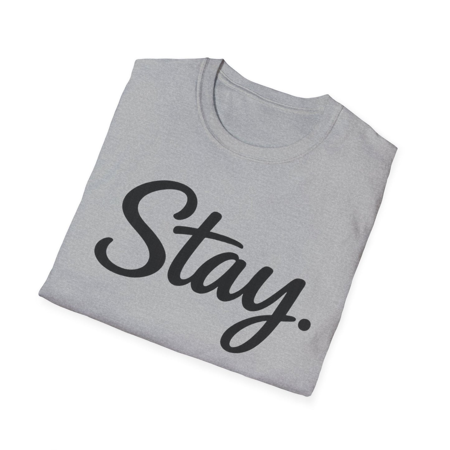 Stay. T-Shirt — 988 Suicide & Crisis Lifeline Awareness Tee
