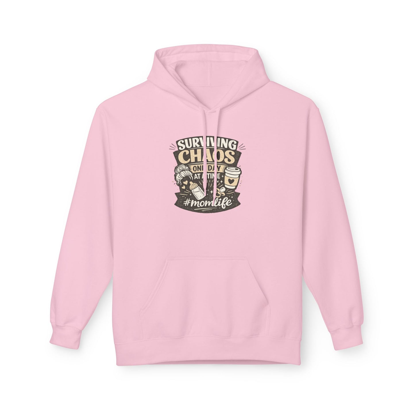 Mom Life Hoodie — “Surviving Chaos One Day At A Time” Graphic