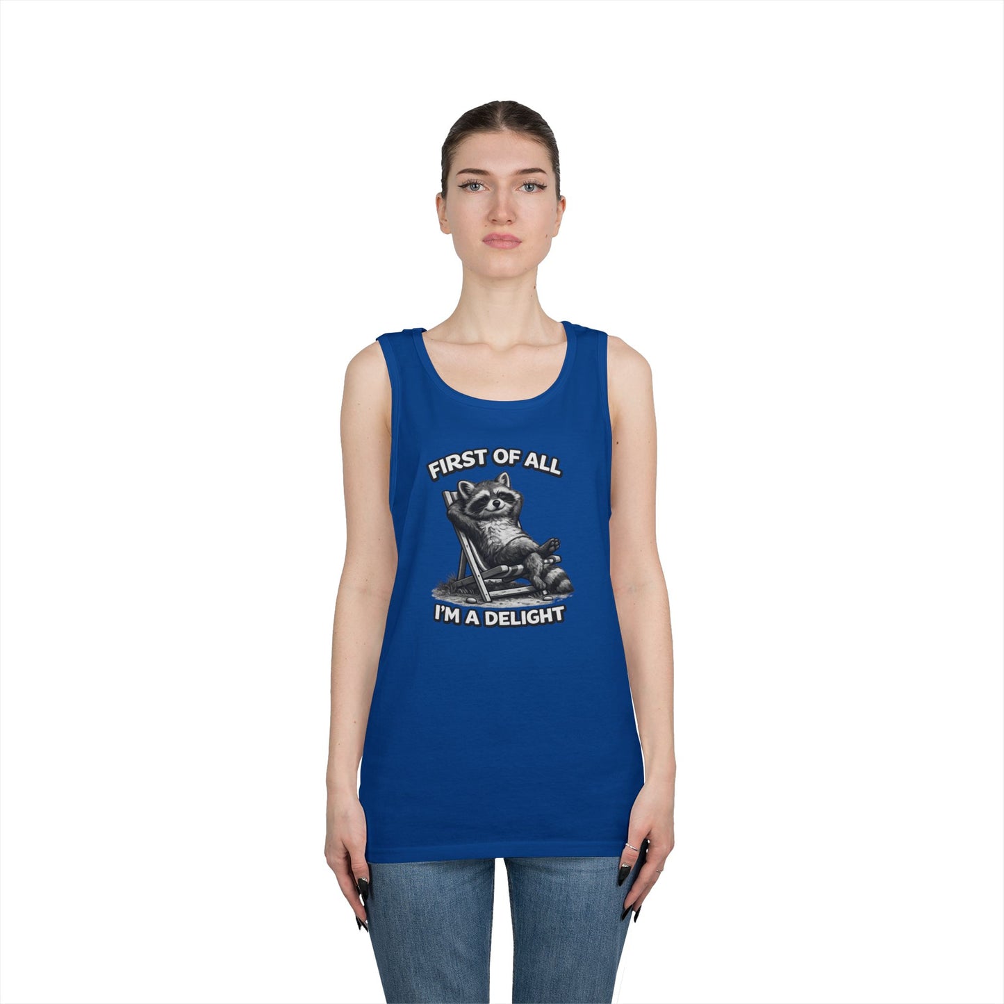 Tank Top — Relaxed Raccoon "First of All I'm a Delight" Graphic