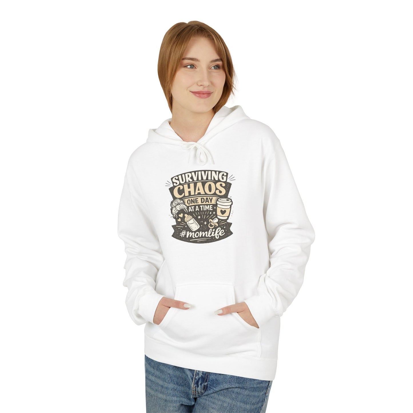 Mom Life Hoodie — “Surviving Chaos One Day At A Time” Graphic