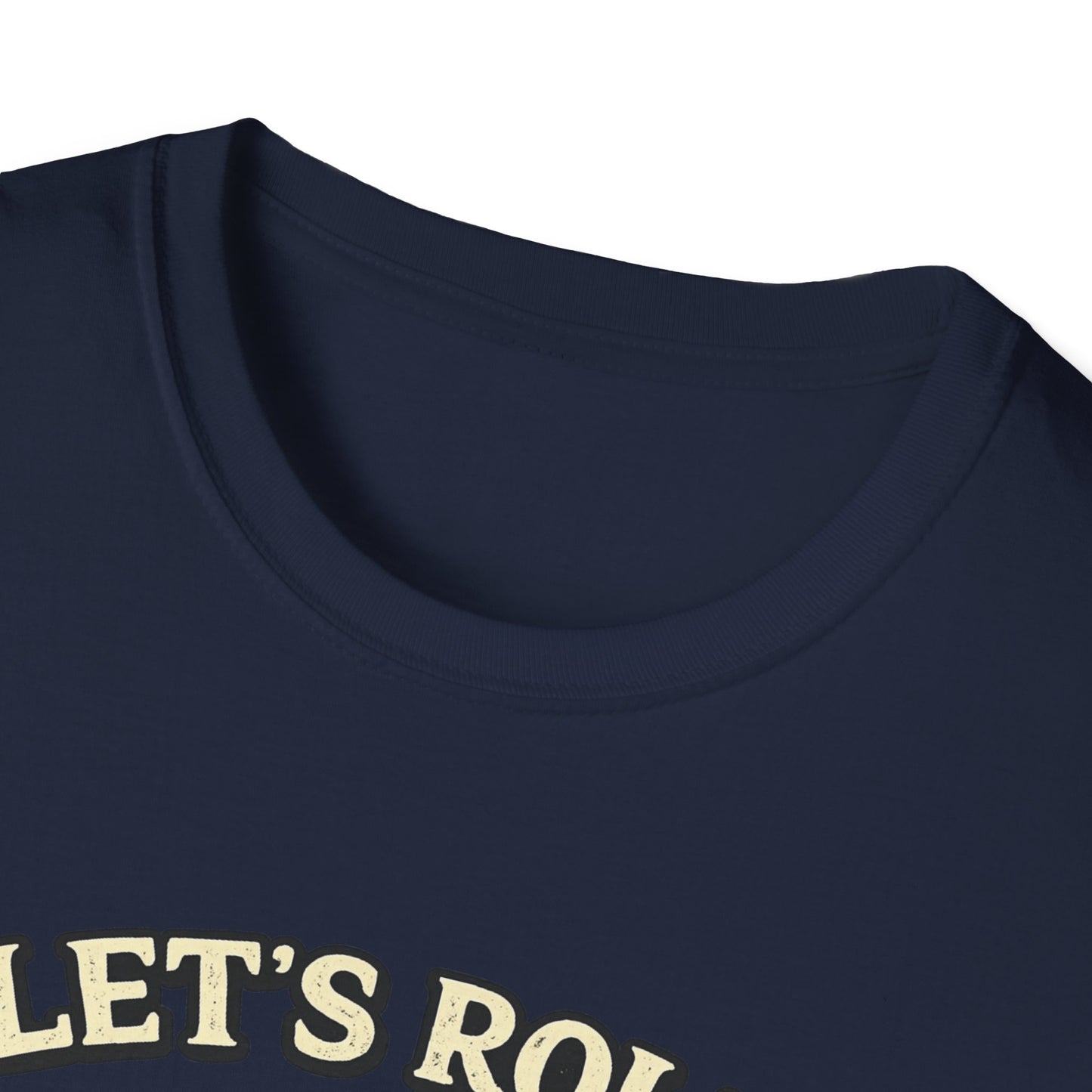 Unisex Raccoon "Let's Roll Butthole" Softstyle T-Shirt
