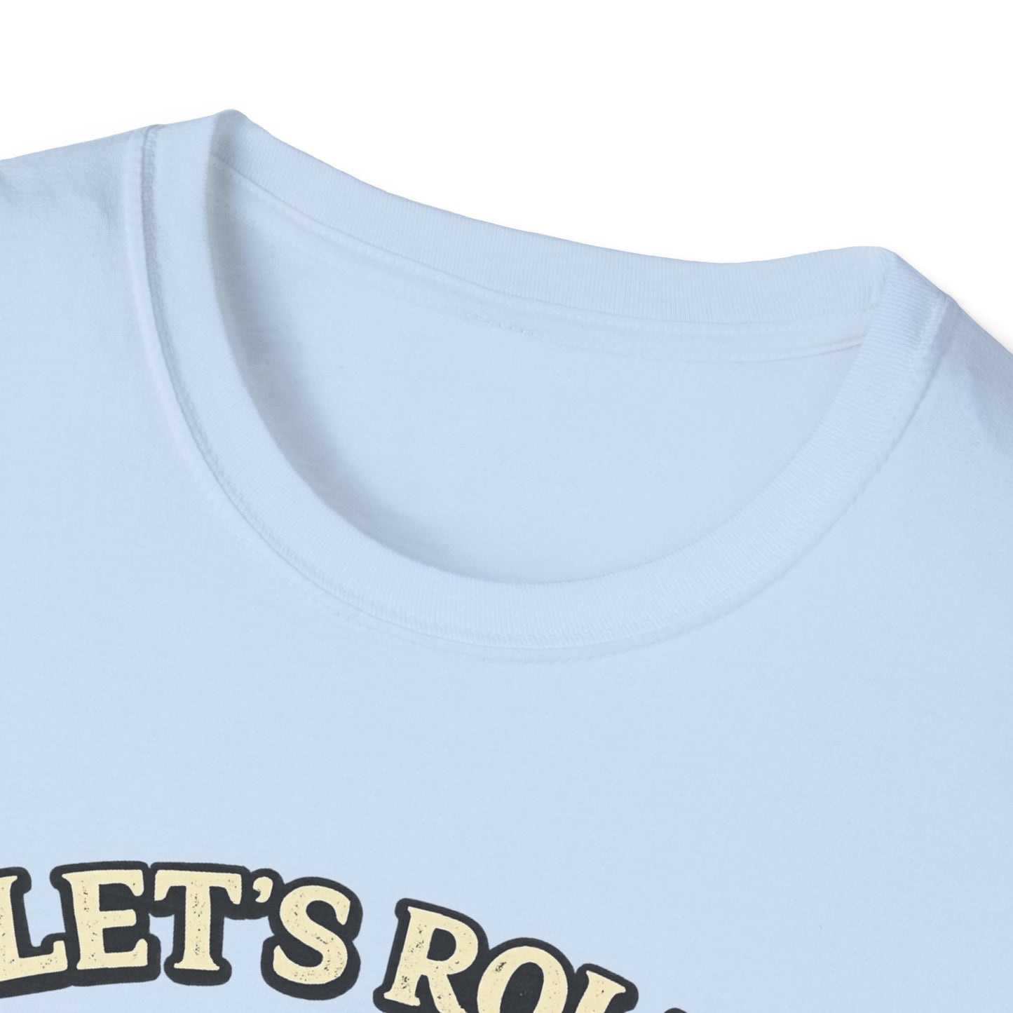 Unisex Raccoon "Let's Roll Butthole" Softstyle T-Shirt