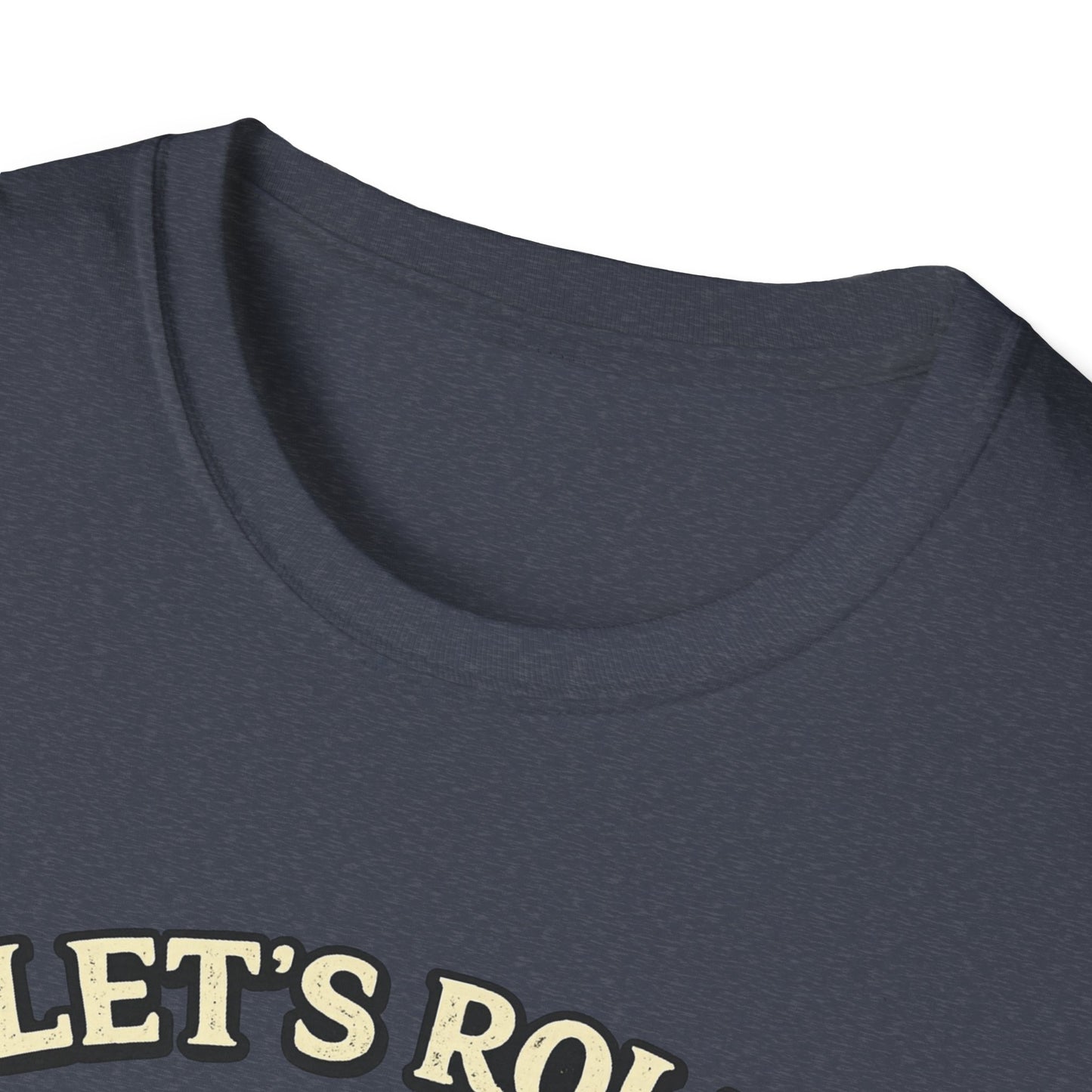 Unisex Raccoon "Let's Roll Butthole" Softstyle T-Shirt