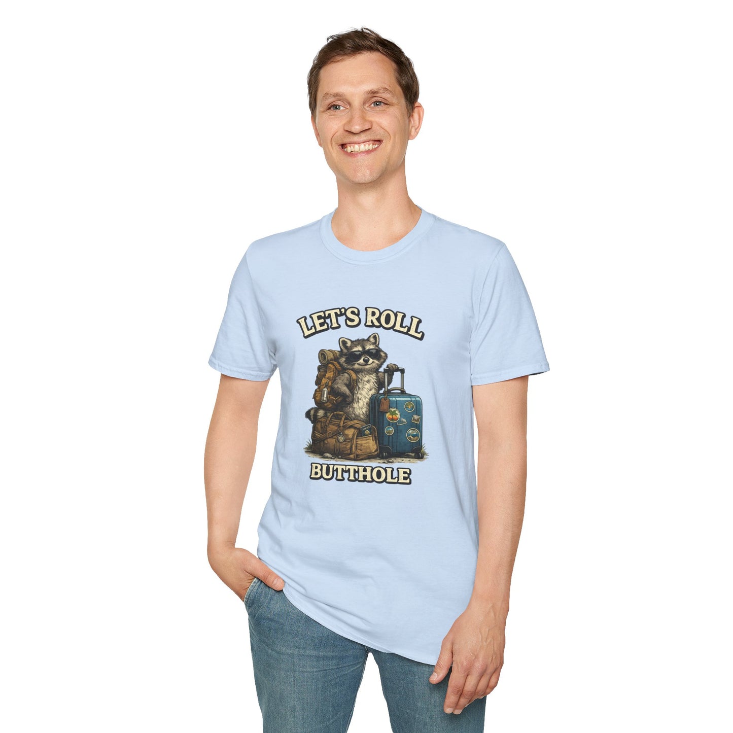 Unisex Raccoon "Let's Roll Butthole" Softstyle T-Shirt